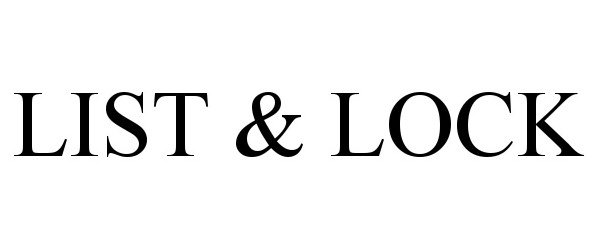 Trademark Logo LIST &amp; LOCK