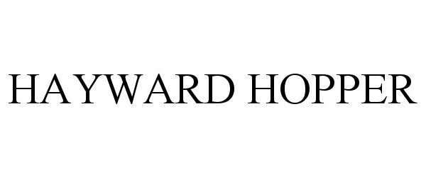  HAYWARD HOPPER