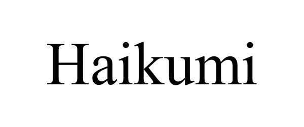  HAIKUMI