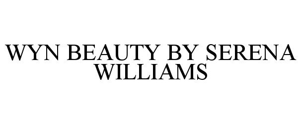  WYN BEAUTY BY SERENA WILLIAMS