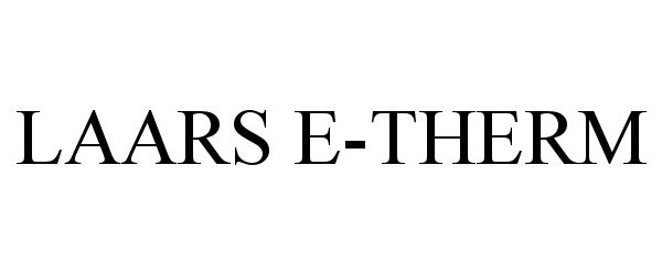 Trademark Logo LAARS E-THERM