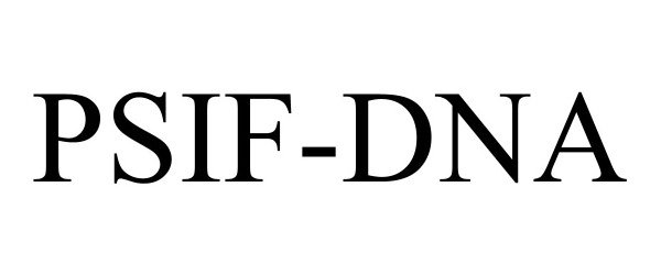 Trademark Logo PSIF-DNA