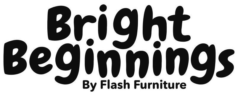  BRIGHT BEGINNINGS BY FLASH FURNITURE