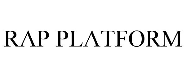 Trademark Logo RAP PLATFORM