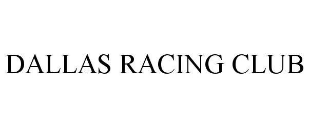  DALLAS RACING CLUB