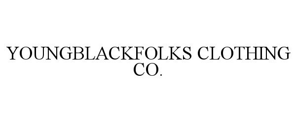  YOUNGBLACKFOLKS CLOTHING CO.
