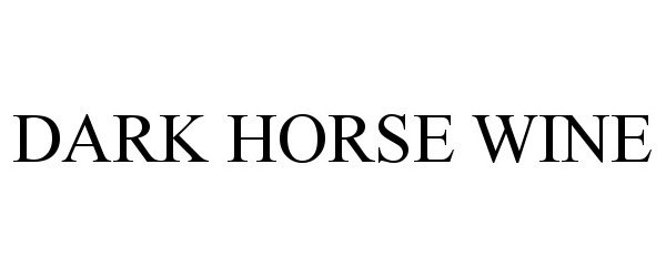 Trademark Logo DARK HORSE WINE