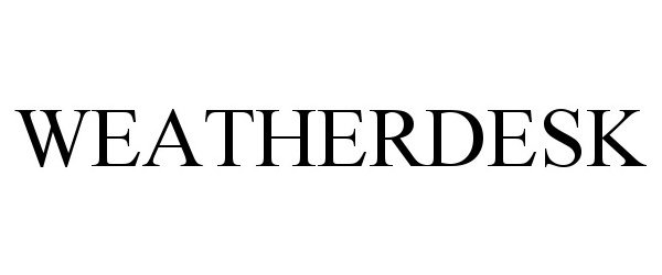 Trademark Logo WEATHERDESK