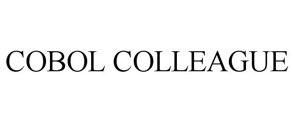 Trademark Logo COBOL COLLEAGUE