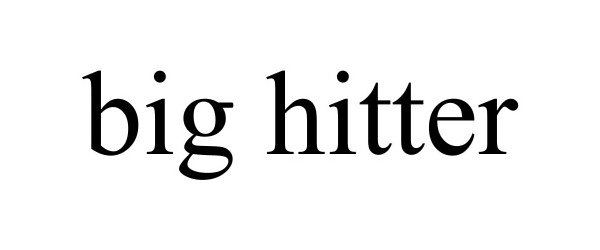 Trademark Logo BIG HITTER