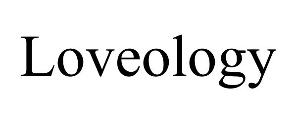 Trademark Logo LOVEOLOGY