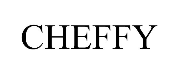 Trademark Logo CHEFFY