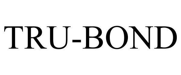 Trademark Logo TRU-BOND