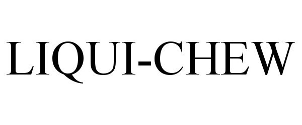 Trademark Logo LIQUI-CHEW