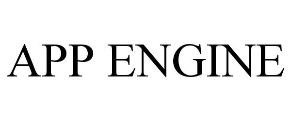 Trademark Logo APP ENGINE