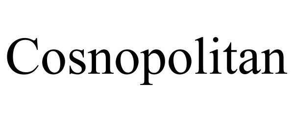 Trademark Logo COSNOPOLITAN