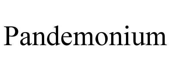 Trademark Logo PANDEMONIUM