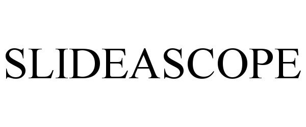 Trademark Logo SLIDEASCOPE