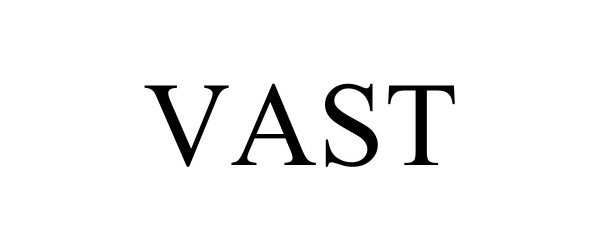 Trademark Logo VAST