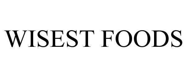 Trademark Logo WISEST FOODS