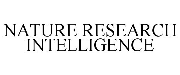 Trademark Logo NATURE RESEARCH INTELLIGENCE