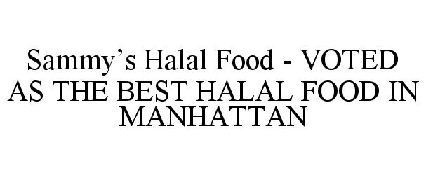  SAMMY'S HALAL FOOD - VOTED AS THE BEST HALAL FOOD IN MANHATTAN