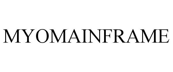 Trademark Logo MYOMAINFRAME