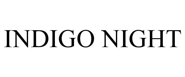  INDIGO NIGHT