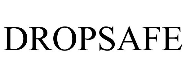 Trademark Logo DROPSAFE