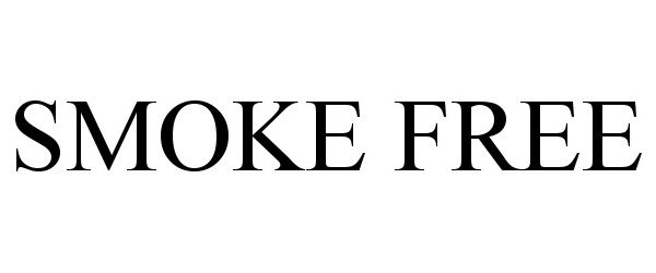 Trademark Logo SMOKE FREE
