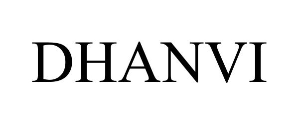 Trademark Logo DHANVI
