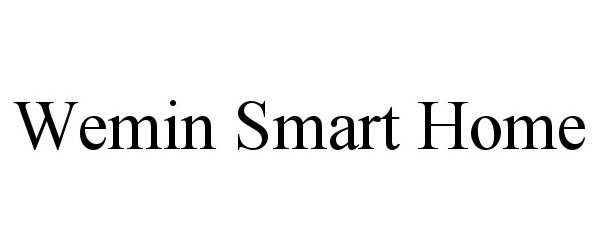 Trademark Logo WEMIN SMART HOME