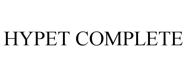 Trademark Logo HYPET COMPLETE