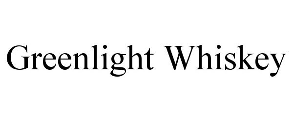 Trademark Logo GREENLIGHT WHISKEY