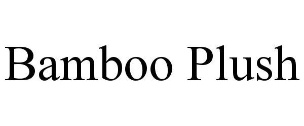  BAMBOO PLUSH