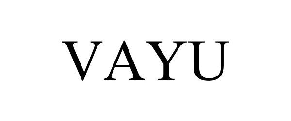Trademark Logo VAYU