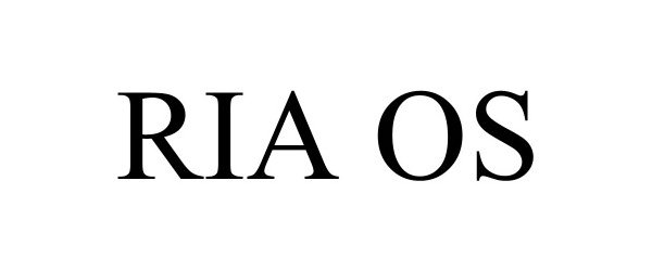 Trademark Logo RIA OS