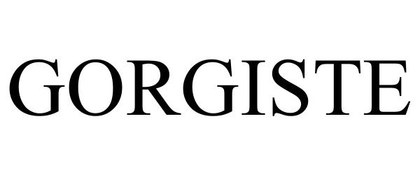 Trademark Logo GORGISTE