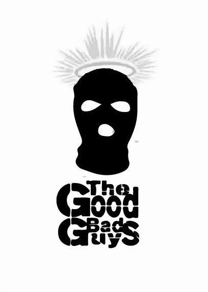  THE GOOD BAD GUYS
