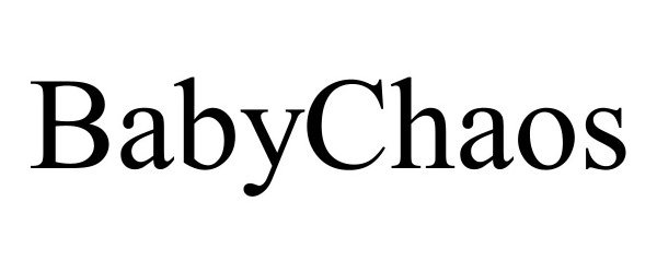 Trademark Logo BABYCHAOS