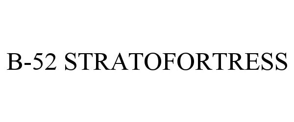 Trademark Logo B-52 STRATOFORTRESS