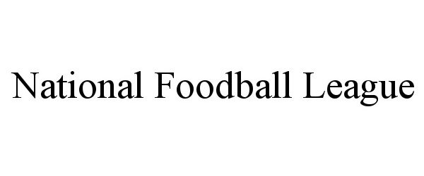Trademark Logo NATIONAL FOODBALL LEAGUE