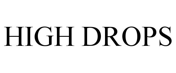 Trademark Logo HIGH DROPS
