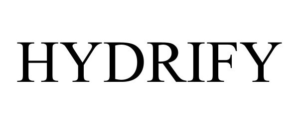 Trademark Logo HYDRIFY