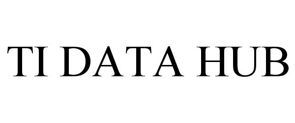  TI DATA HUB