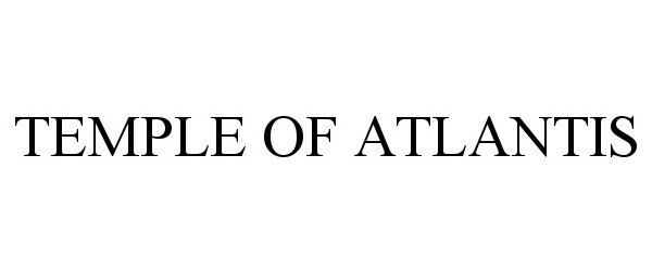Trademark Logo TEMPLE OF ATLANTIS