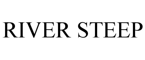 Trademark Logo RIVER STEEP