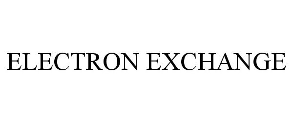 Trademark Logo ELECTRON EXCHANGE