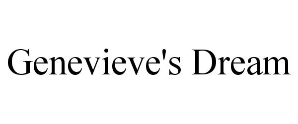 Trademark Logo GENEVIEVE'S DREAM
