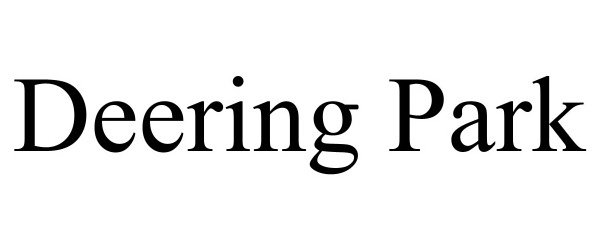 Trademark Logo DEERING PARK